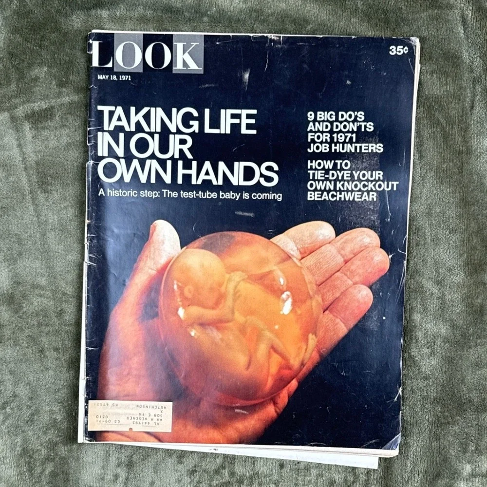 Vintage LOOK Magazine May 18 1971 Test Tube Baby Cover 1970s Advertising History